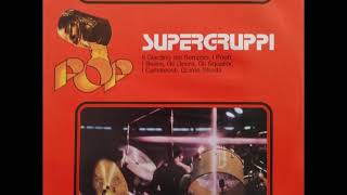 Supergruppi, Vol. 1 - 11 Io La Conosco - I Beans