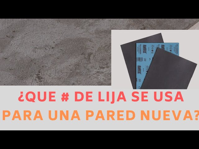 ▷ ¡Tipos de LIJAS para pared! ¿Cómo elegir la lija adecuada?