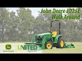 United Ag & Turf Walkaround: John Deere 3025E Compact Tractor