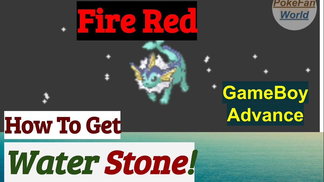 How To Get Water Stone Stone (How To Evolve Eevee) In Pokemon Fire Red