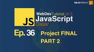 Belajar Javascript [Dasar] - 35 - Project Final Part 2 Update