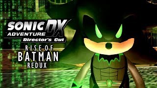 Sonic Adventure DX Rise Of Batman: Redux (Mod Gameplay)