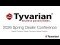 Tyvarian Spring Dealer Conference 2026