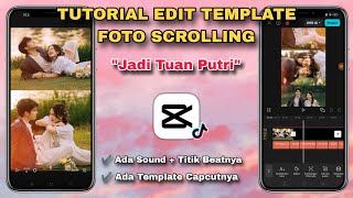 Download Lagu Tutorial Edit Template Foto Scrolling JADI TUAN PUTRI 2025 MP3 Download Lagu Tutorial Edit Template Foto Scrolling JADI TUAN PUTRI 2025 MP3