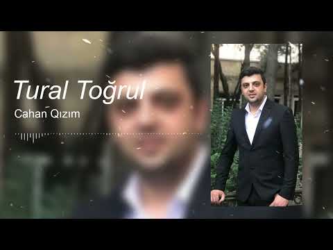 Tural Togrul - Cahan Qizim 2023 (Yeni Klip)