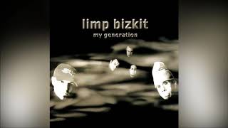 Limp Bizkit - My Generation