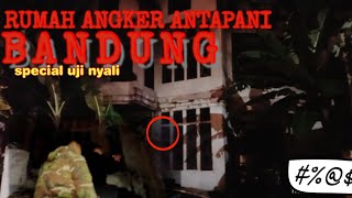 RUMAH ANGKER ANTAPANI BANDUNG ⁉️ Dengan host lucu tempat horor jadi ngakak 😂 #explore #tempatseram