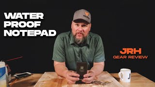 Waterproof Notepad - GEAR REVIEW