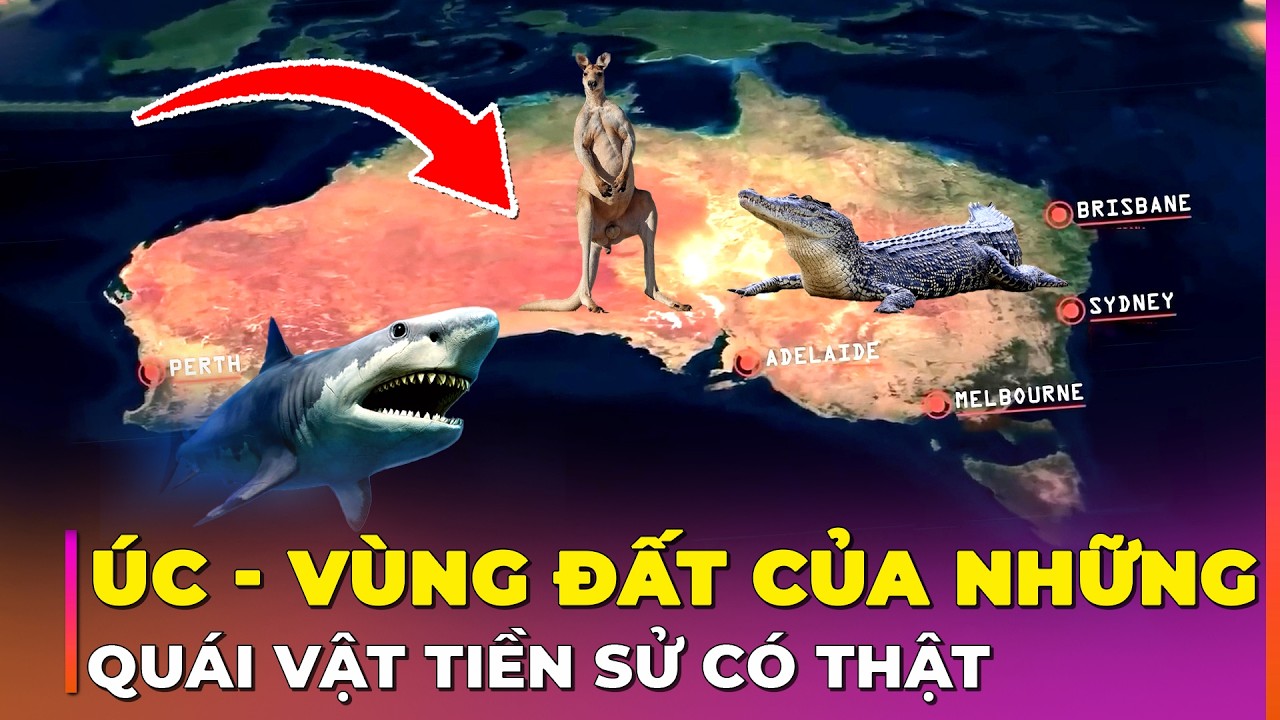 35 SỰ THẬT R. ỢN NGƯỜI VỀ ÚC: “HÀNH TINH” CỦA NHỮNG QUÁI VẬT  | Ghiền Địa Lý