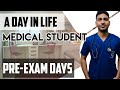 A day in life of a medical student preexamdays roshen akthar sciety