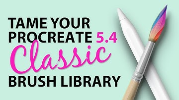 Procreate 5.4 brush chaos? Reorganize your Classic Library