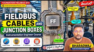 Fieldbus Cables and Junction Boxes | Instrumentation Engineer Course