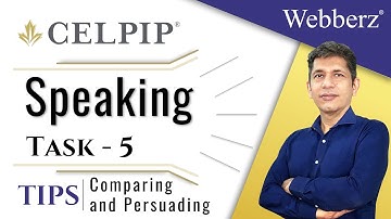 CELPIP | Speaking Task 5 | Comparing and Persuading | English Version | www.webberz.in