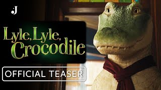 Lyle, Lyle, Crocodile - Official Teaser Trailer (2022) Shawn Mendes, Brett Gelman, Constance Wu