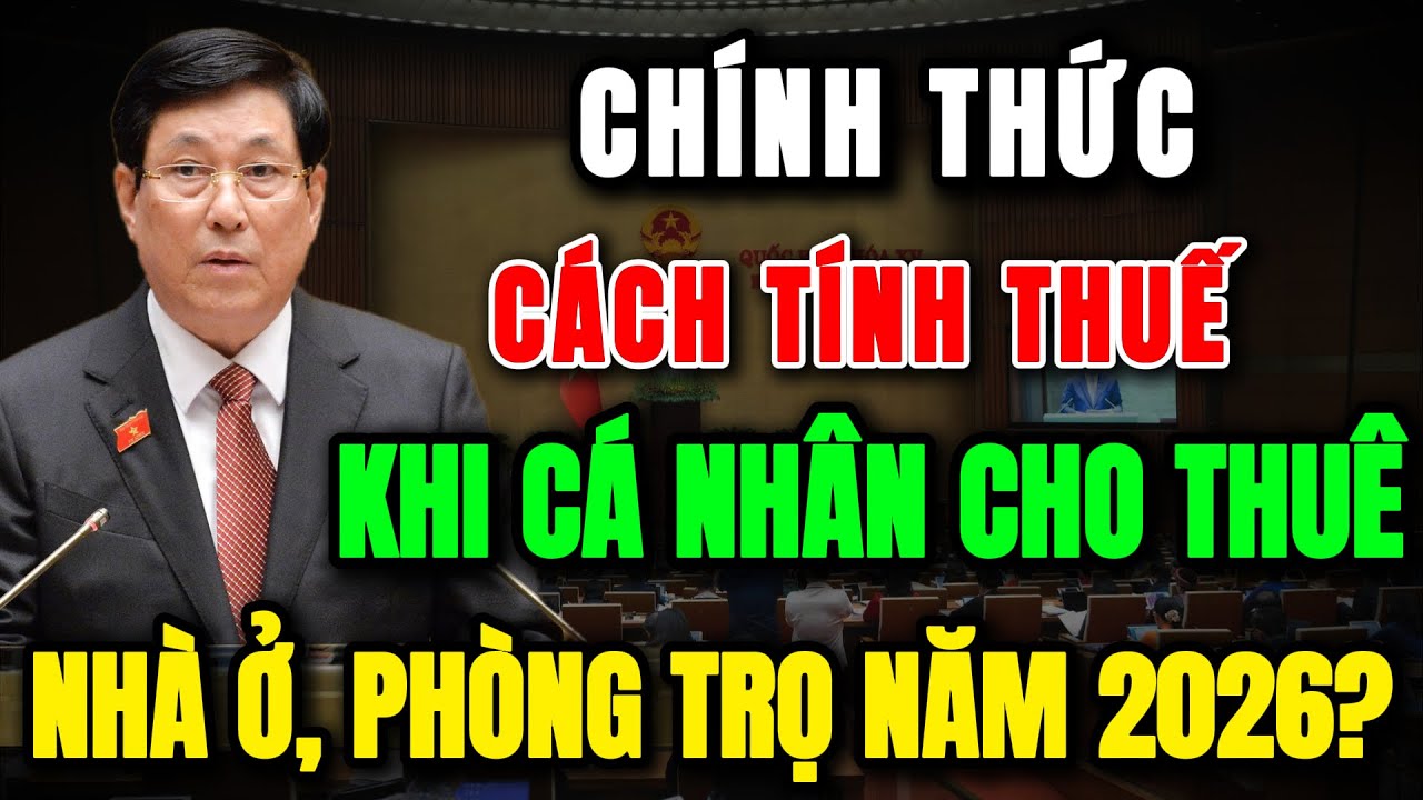 [PODCAST] Cách tính thuế khi cá nhân cho thuê nhà ở, phòng trọ năm 2026?