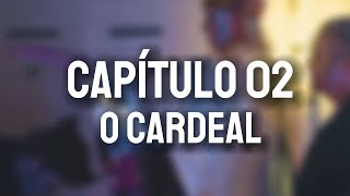 Ghost - Chapter Two: The Cardinal [legendado PT-BR & Inglês/English]