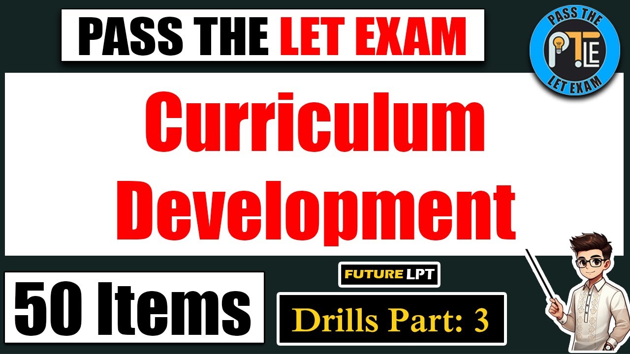 LET Reviewer 2025 | Curriculum Development 50 Items Drills Part 3