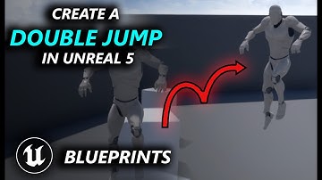 3 ways to make a Double Jump in Unreal Engine 5 using Blueprints