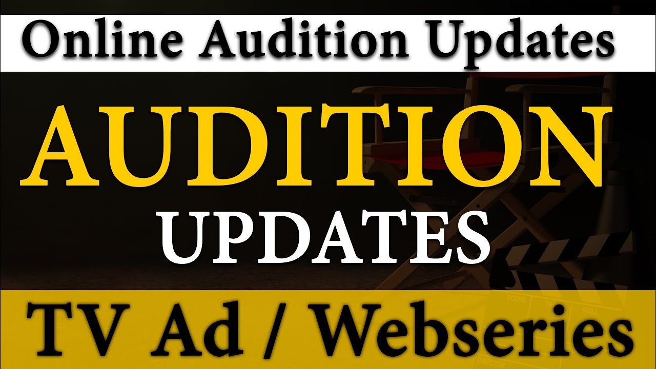 Audition Update 2021 | TV Ad Audition | Online Audition For Acting |Casting Calls |Join To Bollywood