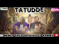 TATUDDE BY HENRY CRUZ OFFICIAL Ft RANNEX 
