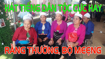 Hát tiếng dân tộc cực hay- Rằng thường tiếng Mường
