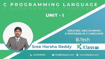 Creating and Running a Program in C Language | Engineering C Programming | BTech Tutorials | KlassPM