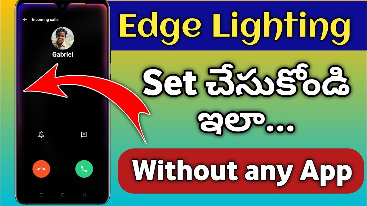 How to Set Edge Lighting in Android Phones in Telugu Edge Light
