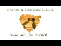 Capture de la vidéo Stereomatic C.e.o., Lennoir - Kiss Me, In French... (Single//Official Audio)