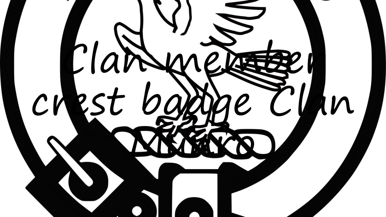 How to pronounce Clan member crest badge  Clan Munro in English?