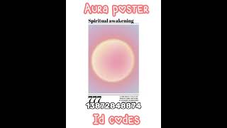 Aura / Angel Number poster ID codes!!💗 Roblox berry avenue, bloxburg  more