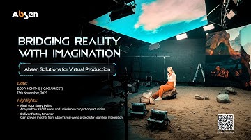 Bridging Reality with Imagination: Absen Solutions for Virtual Production
