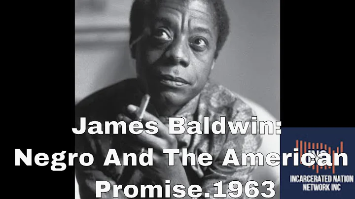 James Baldwin: Negro And The American Promise.1963
