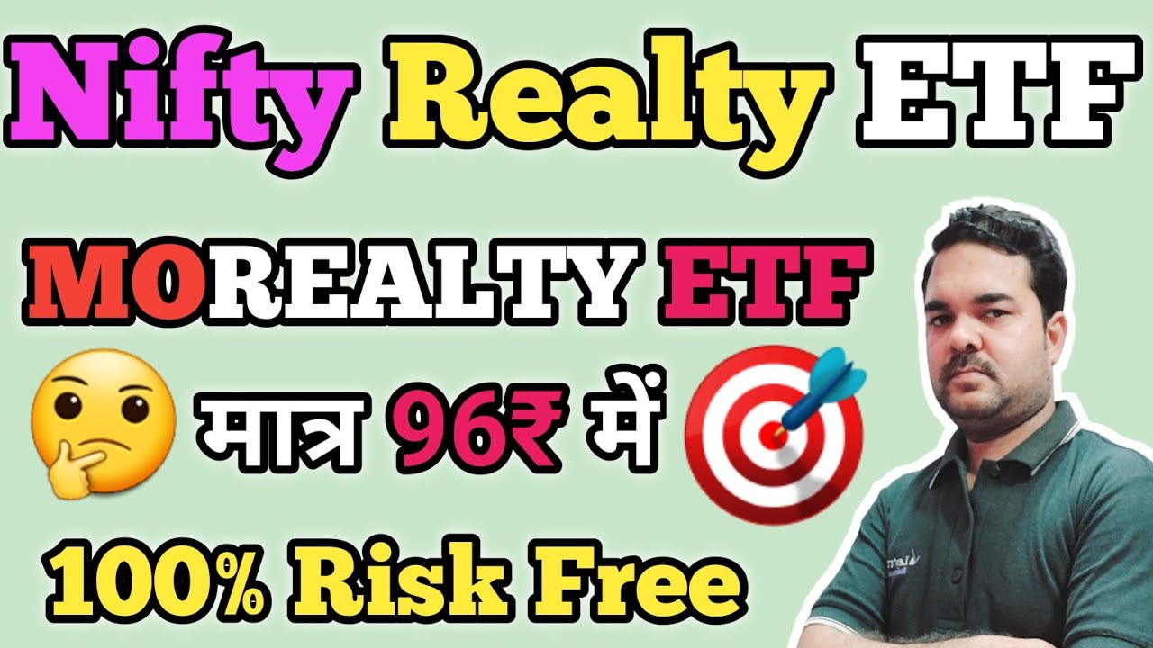 Best Real Estate ETF to Invest 2024!MOREALTY ETF!Realty Sector Regular