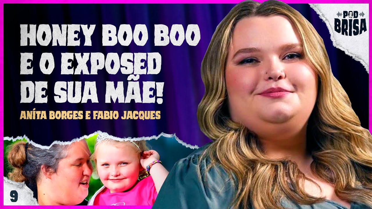 HONEY BOO BOO EXPOE A MÃE EM DOCUMENTÁRIO E ATUALIZAÇÕES DO CASO DIDDY ...