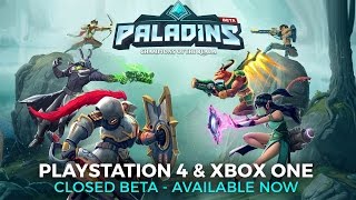 Paladins - Closed Beta Available Now on PlayStation 4 & Xbox One