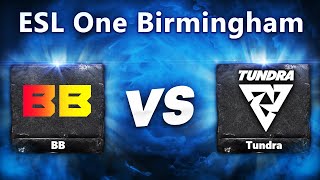 Tundra vs BB (0:0) BO3 | ESL One Birmingham 2024