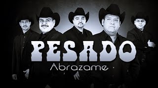Pesado - Abrazame (2015)