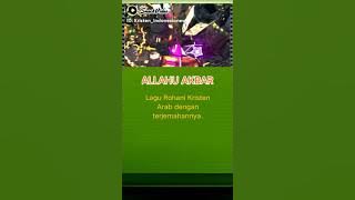 Allahu Akbar-Lagu Rohani Kristen Arab.