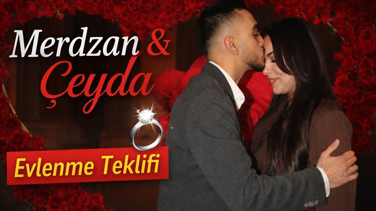 Merdzhan & Ceyda evlenme teklifi
