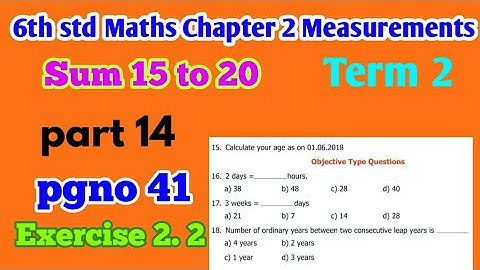 6th std Maths/Term 2/chapter 2 Measurements/Exercise 2.2 pg no 41/Sum 15 to 20