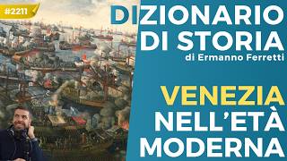 Storia di Venezia: l’Età Moderna