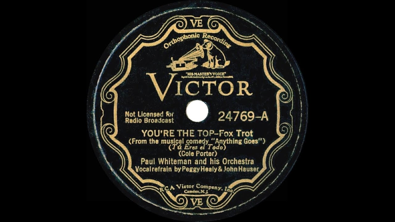 1934 Paul Whiteman - You’re The Top (Peggy Healy \u0026 John Hauser, vocal)