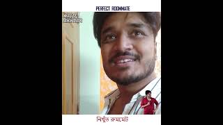 Perfect Roommate | Bengali | Nasif Akhtar