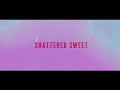 Jiinto daybreak  shattered sweet lyric