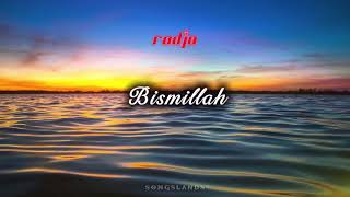 Bismillah  Radja   radja