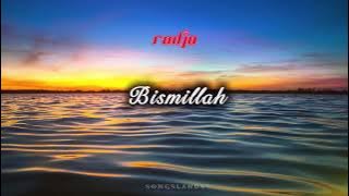 Bismillah - Radja | Audio #radja