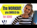 What Exercise Should YOU Do if you have ADHD?? 🤔💪