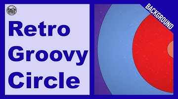 【Eight Production】Background | Retro Groovy | Circle | Loop