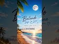 Chayanne- Bailando bajo la luna, donde el amor nunca deja de brillar.”
