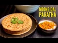 मूंग दाल का परांठा । Rajasthani Mung Dal Ka Paratha | Dal Paratha Recipe | Meghna’s Food Magic